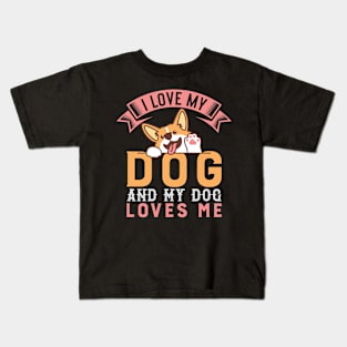 I Love My Dog and my  Dog Loves me Kids T-Shirt